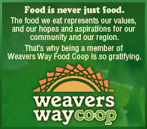 Weavers Way Co-Op, Mt. Airy PA
www.weaversway.coop http://www.weaversway.coop